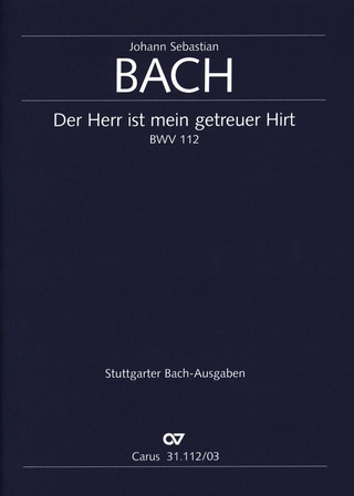 Johann Sebastian Bach: My faithful shepherd is the Lord BWV 112