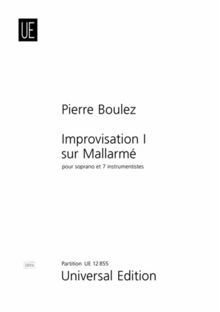 Pierre Boulez - Improvisation I: "Le vierge, le vivace et le bel aujourd'hui"