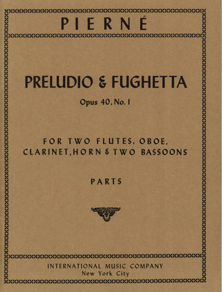 Gabriel Pierné - Prelude & Fughetta Op 40/1