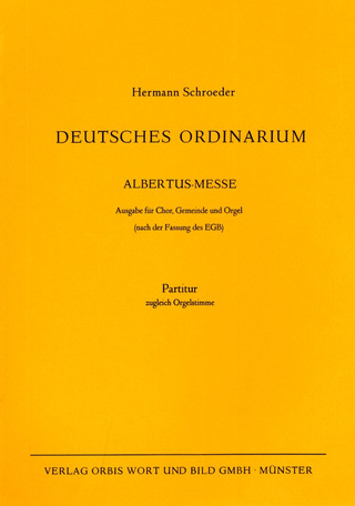 Hermann Schroeder - Deutsches Ordinarium (Albertus-Messe) (1975)