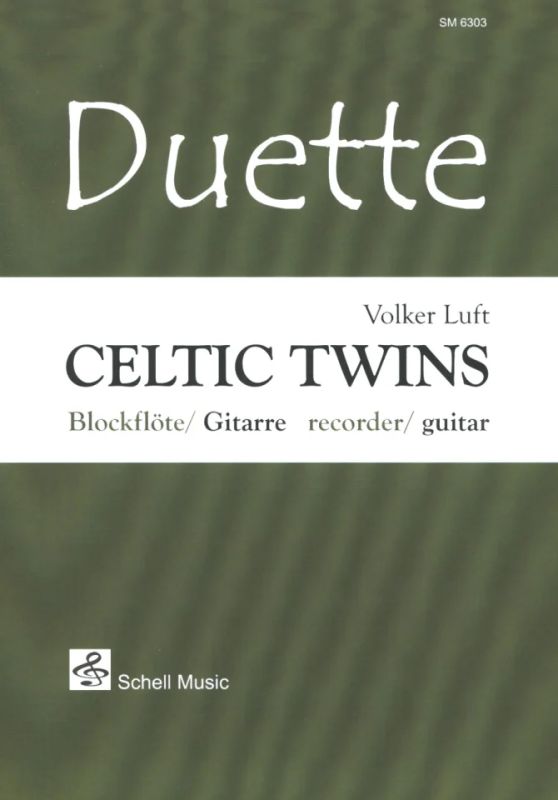 Volker Luft - Celtic Twins - Duette