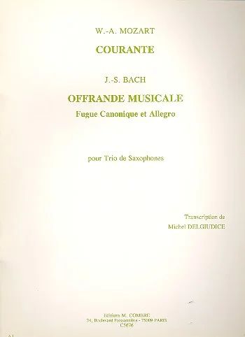 Wolfgang Amadeus Mozarty otros. - Courante / Offrande musicale