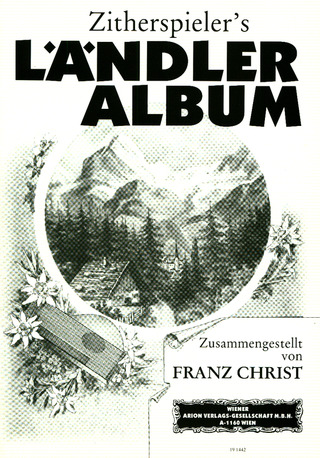 Franz Christ - Zitherspieler's Ländler-Album