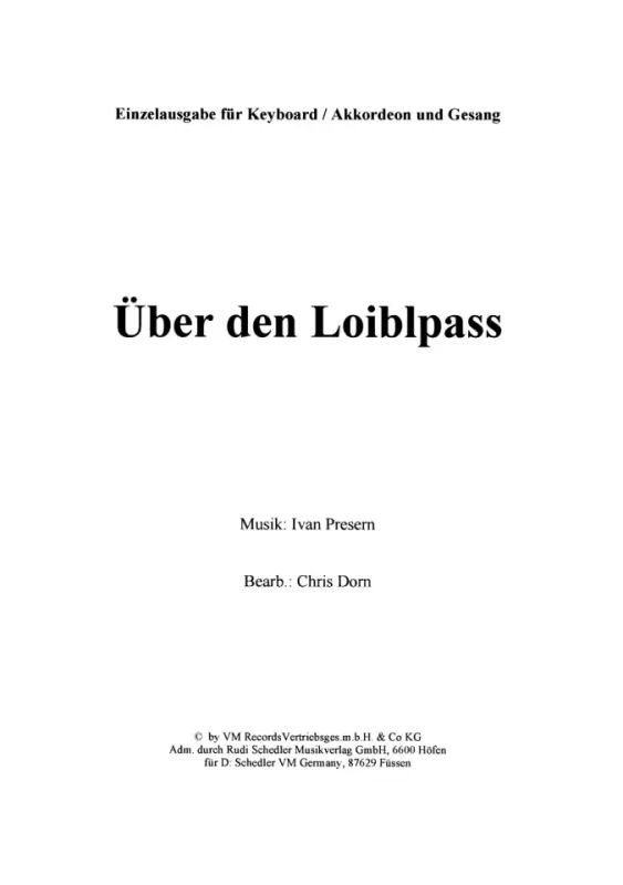 Alpenoberkrainer - Über den Loiblpass