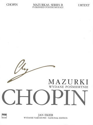 Frédéric Chopin - National Edition: Mazurkas Series B