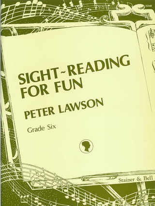 Peter Lawson - Sight-Reading for Fun – Grade 6
