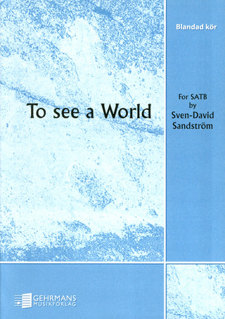 Sven-David Sandström - To see a World