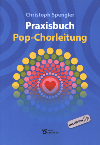 Christoph Spengler: Praxisbuch Pop-Chorleitung