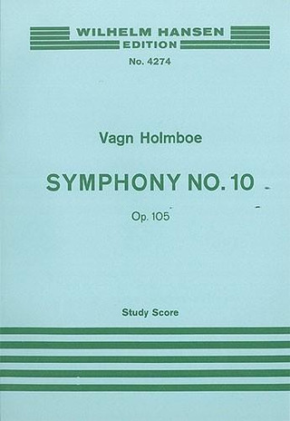 Vagn Holmboe: Symphony No. 10