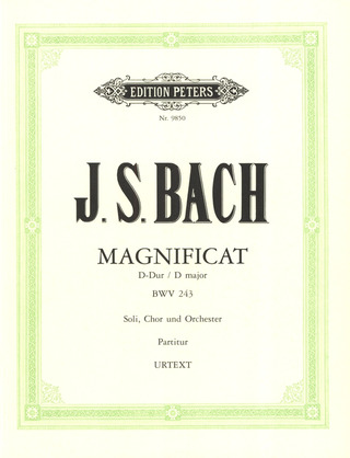 Johann Sebastian Bach: Magnificat [2. Fassung] D-Dur BWV 243