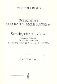 Nikolai Rimski-Korsakow - Serbische Fantasie op.6 (Fassungen 1 und 2)