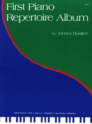 James Bastien - First Piano Repertoire Album