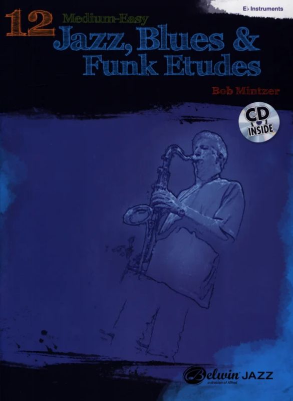 Bob Mintzer - 12 Medium-Easy Jazz, Blues & Funk Etudes