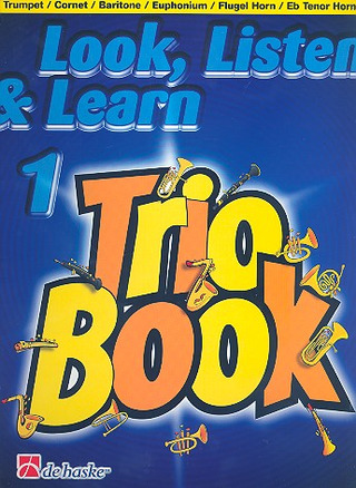 Jacob de Haan et al. - Look, Listen & Learn Trio Book 1