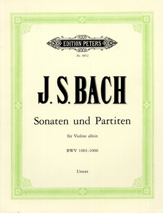 Johann Sebastian Bach - Sonatas and Partitas BWV 1001–1006