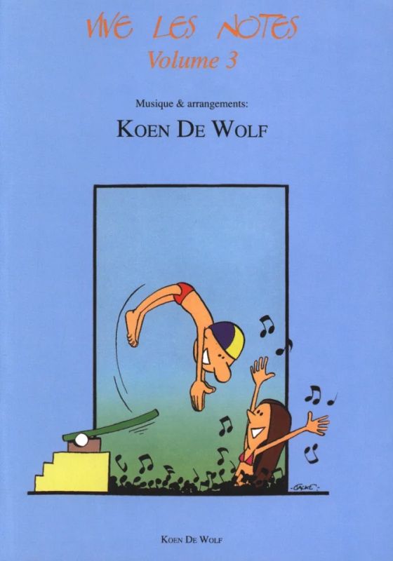 Koen de Wolf - Vive les Notes 3