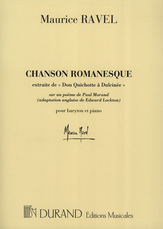 Maurice Ravel - Don Quichotte à Dulcinée - Chanson Romanesque