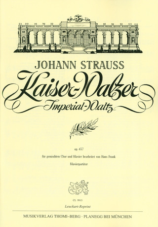 Johann Strauß (Sohn) - Kaiserwalzer op. 437