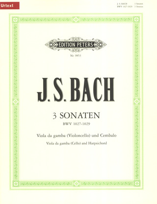 Johann Sebastian Bach: 3 Sonaten für Viola da gamba (Violoncello) und Cembalo BWV 1027-1029