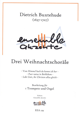 Dieterich Buxtehude - 3 Weihnachtschoraele