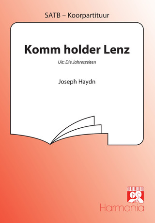 Joseph Haydn - Komm holder Lenz