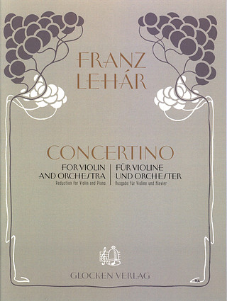 Franz Lehár - Concertino für Solo-Violine und Orchester h-Moll