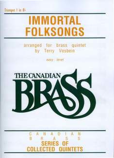 The Canadian Brass: Immortal Folksongs