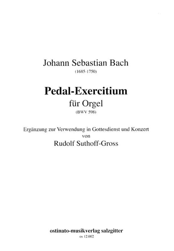 Johann Sebastian Bach - Pedal Exercitium Bwv 598