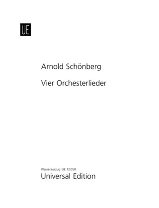 Arnold Schönberg: 4 Orchesterlieder für mittlere Singstimme und Orchester op. 22 (1913/1916)