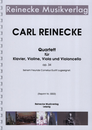 Carl Reinecke: Quartett Op 34