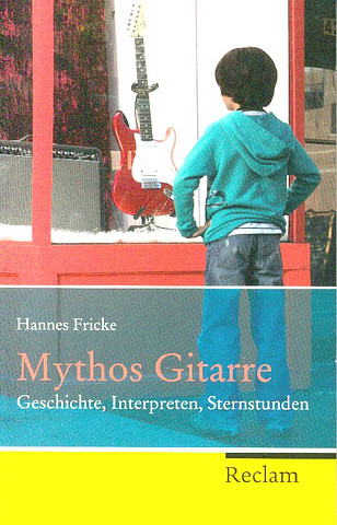 Hannes Fricke - Mythos Gitarre