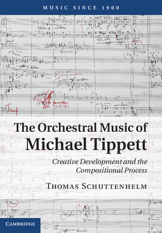 Thomas Schuttenhelm - The Orchestral Music of Michael Tippett