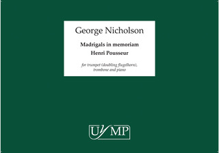 George Nicholson - Madrigals In Memoriam Henri Pousseur