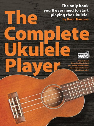 The Complete Ukulele Player - Uke Book & Download Card