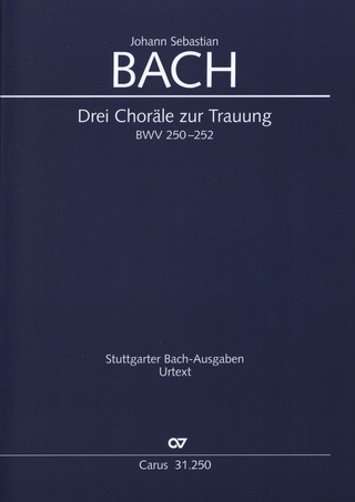 Johann Sebastian Bach - Bach: Drei Choräle zur Trauung