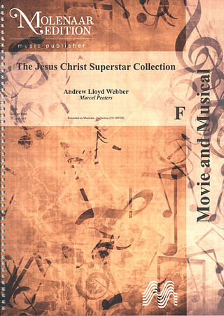 Andrew Lloyd Webber - The Jesus Christ Superstar Collection