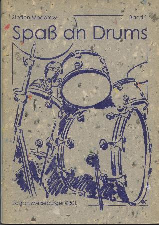 Steffen Moddrow: Spass An Drums 1