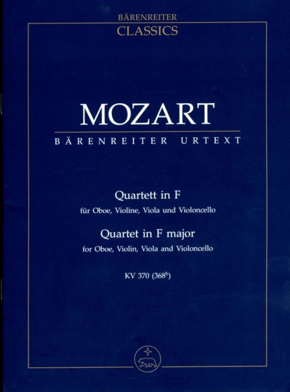 Wolfgang Amadeus Mozart - Oboenquartett F-Dur KV 370(368b)