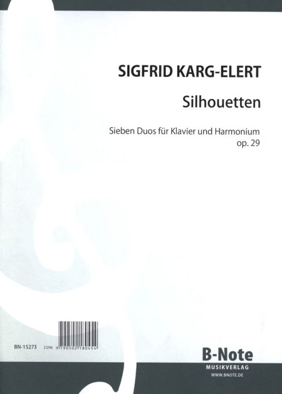 Sigfrid Karg-Elert - Silhouetten op. 29