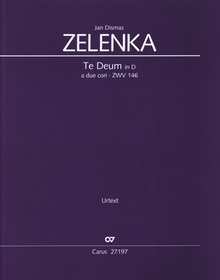 Jan Dismas Zelenka - Te Deum in D a due cori ZWV 146