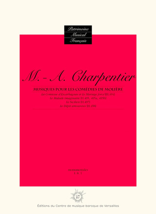 Marc-Antoine Charpentier - Musiques pour les comédies de Molière