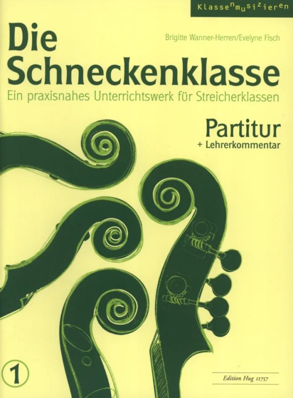Brigitte Wanner-Herren et al.: Die Schneckenklasse 1 (0)
