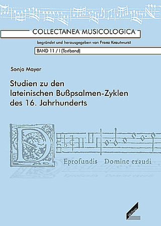 Sonja Mayer - Studien zu den lateinischen Bußpsalmen-Zyklen des 16. Jahrhunderts