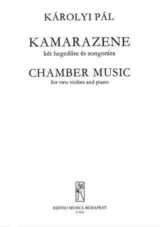 Pál Károlyi - Kammermusik