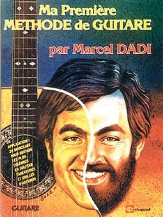 Marcel Dadi - Ma première méthode de guitare