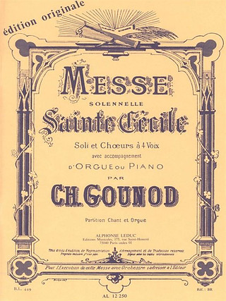 Charles Gounod - Messe Solennelle De Sainte-Cécile