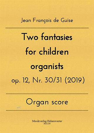 Jean François de Guise - Two fantasies for children organists