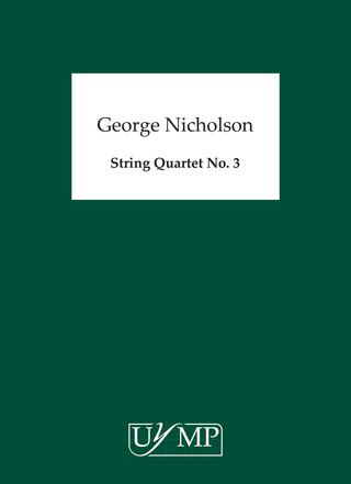 George Nicholson - String Quartet No. 3