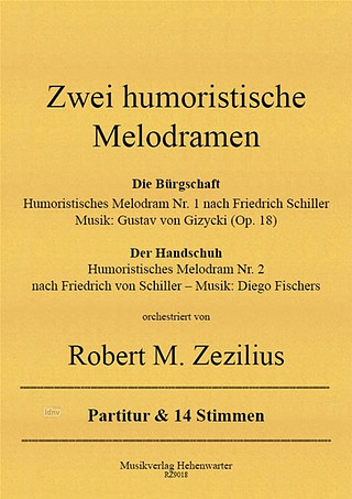 Robert M. Zezilius - Zwei humoristische Melodramen