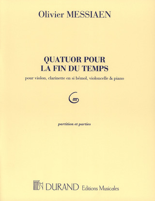 Olivier Messiaen - Quatuor pour la fin du temps